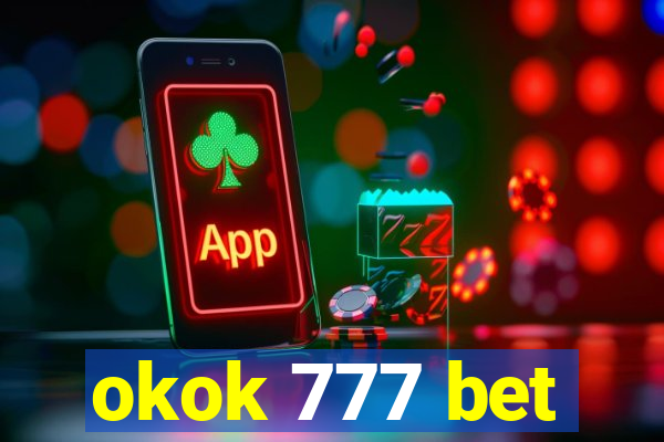 okok 777 bet